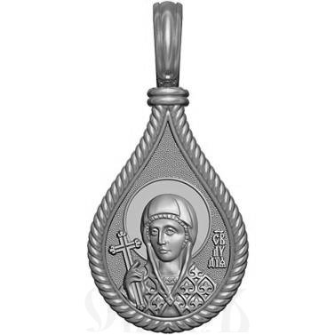 нательная икона св. мученица лидия иллирийская, серебро 925 проба с родированием (арт. 06.024р)